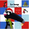 AUZOU Le Loup Qui N'aimait Pas Noël