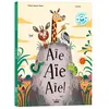 Aïe aïe aïe ! (Les albums Auzou)