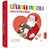 AUZOU P'tit Loup - P'tit Loup Aime Le Père Noël