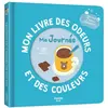Auzou Editions Mon livre des odeurs et des couleurs - ma journee  Mr Iwi (Illustration)