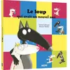 Auzou Éditions Le loup qui avait un nouvel ami