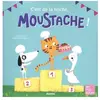Auzou Éditions C'est de la triche, moustache !