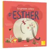 Auzou Éditions La grosse colère d'esther