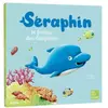 Auzou Éditions Séraphin, Le Prince Des Dauphins