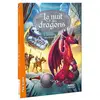 Auzou Éditions La Nuit des dragons - Tome 02 Le maître des écailles (Jeunesse)