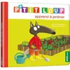 Auzou Éditions P'tit loup apprend a jardiner