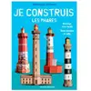 Je construis les phares