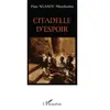 L'harmattan Citadelle D'espoir