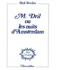 Monsieur Dril Ou Les Nuits D'amsterdam