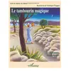 L'harmattan Le tambourin magique