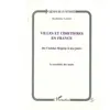 L'harmattan Villes Et Cimetieres En France - De L'ancien Regime A Nos Jours, Le Territoire Des Morts