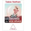 Odile Jacob Les Secrets De Vos Rêves