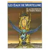 Glénat Les Eaux De Mortelune Tome 10 - La Recherche Du Temps Perdu