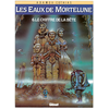 Glénat Les Eaux de Mortelune - Tome 06