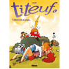 Glénat Titeuf Tome 2. L'amour C'est Po Propre...Titeuf tome 2. L'amour c'est pô propre...