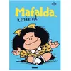Glénat Mafalda Tome 3 - Mafalda Revient