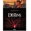 Glénat Destins Tome 6 - Déshonneurs
