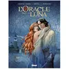 GLÉNAT BD L'oracle Della Luna Tome 2 - Les Amants De Venise