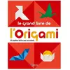 Atlas Le grand livre de l'origami - 60 modèles faciles pour les enfants