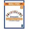 Enigmes mathématiques à résoudre en équipe Rallyes Cycle 2 (1Cédérom)