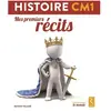 Retz Eds Livret élève histoire CM1 - Mes premiers récits