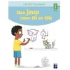 Retz Eds Des jeux avec OI et OU - 6-8 ans
