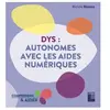 Retz Eds Dys autonomes avec les aides numeriques broché