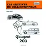 ETAI Revue Technique Archives du Collectionneur n°11 : PEUGEOT 203 (1948/1960)