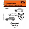 ETAI PEUGEOT 403 (1955/1966) - Les Archives du Collectionneur n°21
