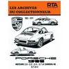 ETAI Porsche 911, de 1963 à 1974 : Moteurs 2.0, 2.2, 2.4, 2.7 et Carrera RS