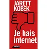 Pauvert Je hais Internet