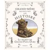 Mame Le secret de Grand-Papa Ours