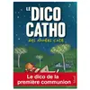 MAME Dico catho des années caté Sophie de Mullenheim