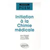 Ellipses Initiation À La Chimie Médicale - Cours, Qcm