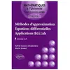 Ellipses Méthodes d'approximation - Équations différentielles - Applications Scilab - Niveau L3