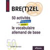 Ellipses 50 Activites Pour Apprendre Et Revoir Le Vocabulaire Allemand De Base
