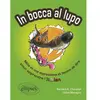 Ellipses In bocca al lupo. Mille et une expressions et façons de dire pour apprendre l'italien