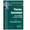 Ellipses Thermodynamique - Fiches, méthodes et exercices corrigés - 1re année PCSI-MPSI-PTSI