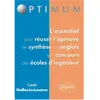 Ellipses L'essentiel pour réussir l'épreuve de synthèse en anglais aux concours des écoles d'ingénieurs Carole Mulliez-Le Louarne