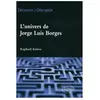 Ellipses L'univers De Jorge Luis Borges