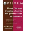 Ellipses Réussir l'épreuve d'anglais à l'entrée des grandes écoles de commerce Laurence Cossu-Beaumont, Elisabeth Nastu-Milord