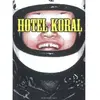 L'an 2 Eds Hôtel Koral