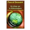 Rivages Un drap sur le Kilimandjaro