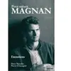 Edisud Pour saluer Magnan : entretiens & cahiers de jeunesse Pierre Magnan, Flore Naudin-Chavagné, Pierre Chavagné