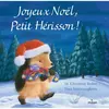 Milan Eds Joyeux Noël Petit Hérisson !