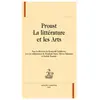 Honore Champion Proust La littérature et les Arts