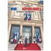 Du Signe Eds Vive la république : la France et ses presidents