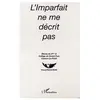 L'harmattan L'imparfait Ne Me Decrit Pas