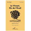 L'harmattan Le Vivant, Fils De L'eveil - Roman En Langue Ouzbek