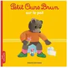 Bayard Jeunesse Petit Ours Brun sur le pot